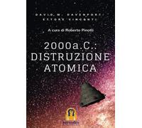 2000 a. C.: distruzione atomica