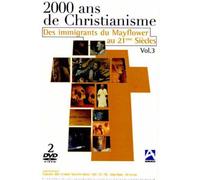 2000 ans de christianisme, vol. 3 - des immigrants du mayflower au 21ème siecle [Francia] [DVD]
