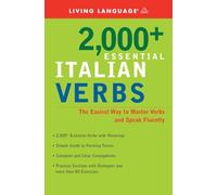 2000+ Essential Italian Verbs: The Easiest Way to Master Verbs and Speak Fluently (Essential Vocabulary)