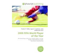 2000 FIFA World Player of the Year: FIFA World Player of the Year, Zinedine Zidane, Luís Figo, Rivaldo, Gabriel Batistuta, Andriy Shevchenko, David Beckham