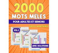2000 Mots Mêlés pour Adultes et Séniors: Mots Mêlés en très gros caractères
