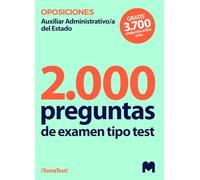 2000 Preguntas de examen tipo TEST para OPOSICIONES a Auxiliares Administrativos del Estado
