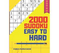 2000 Sudoku Easy To Hard: Jumbo Sudoku Books For Adults