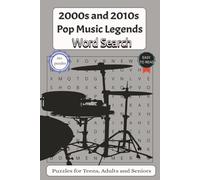 2000s and 2010s Pop Music Legends Word Search: Word Search Puzzles with Easy to Read Print about 2000s and 2010s Rock & Pop Music Singers and Bands | ... for Vacations, Holidays and Relaxation