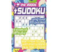 2000s Y2K Sudoku Made Easy: Learn How to Play with Step-by-Step Instructions, Tips & Tricks, and 100+ Fun Puzzles for Beginners to Experts: Nostalgic ... Seniors, Adults, Kids and Fun For All Ages!