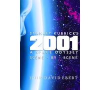 2001: A Space Odyssey Scene-by-Scene