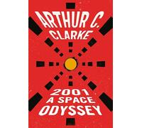 2001: a Space Odyssey (Space Odyssey Series)