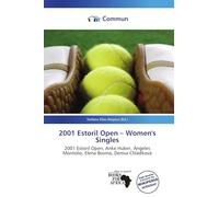 2001 Estoril Open - Women's Singles: 2001 Estoril Open, Anke Huber, Ángeles Montolio, Elena Bovina, Denisa Chládková