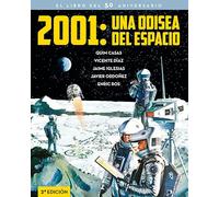 2001: UNA ODISEA DEL ESPACIO. EL LIBRO DEL 50 ANIVERSARIO 2ª (COLECCION ANIVERSARIOS)