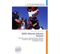 2002 Atlanta Falcons Season: 2002 NFL season, Atlanta Falcons, National Football League, Pittsburgh Steelers, Philadelphia Eagles