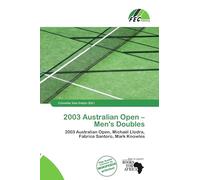 2003 Australian Open - Men's Doubles: 2003 Australian Open, Michaël Llodra, Fabrice Santoro, Mark Knowles