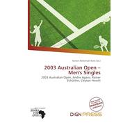 2003 Australian Open - Men's Singles: 2003 Australian Open, Andre Agassi, Rainer Schüttler, Lleyton Hewitt
