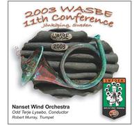 2003 WASBE Jonkoping, Sweden: Nanset Wind Orchestra