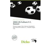 2004-05 Fulham F.C. Season: Premier League, Chris Coleman (footballer), West Bromwich Albion F.C., Football League Cup