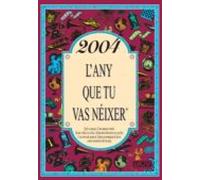 2004 L'any que tu vas néixer