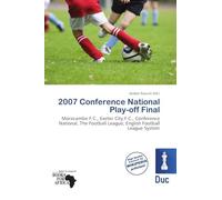 2007 Conference National Play-off Final: Morecambe F.C., Exeter City F.C., Conference National, The Football League, English Football League System