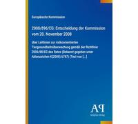 2008/896/EG: Entscheidung der Kommission vom 20. November 2008: über Leitlinien zur risikoorientierten Tiergesundheitsüberwachung gemäß der Richtlinie ... Aktenzeichen K(2008) 6787) (Text von [...]
