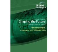 2008 Global Conference: Innovator: Kevin Walsh on Financing the Future of Renewable Energy