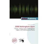 2008 Nottingham Open: Tennis, Tennis court, Nottingham Open, ATP International Series