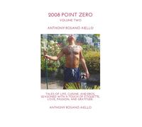 2008 Point Zero Volume 2: True Life Stories to Achieve Dreams with a Positive Attitude