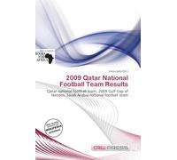2009 Qatar National Football Team Results: Qatar national football team, 2009 Gulf Cup of Nations, Saudi Arabia national football team