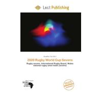 2009 Rugby World Cup Sevens: Rugby sevens, International Rugby Board, Wales national rugby union team (sevens)