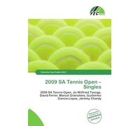 2009 SA Tennis Open - Singles: 2009 SA Tennis Open, Jo-Wilfried Tsonga, David Ferrer, Marcel Granollers, Guillermo García-López, Jérémy Chardy