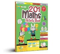 201 Maths Activity Book - Fun Activities and Math Exercises for Children Knowing Numbers, Addition-Subtraction, Fractions, Bodmas