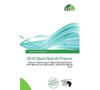 2010 Open Sud de France: Tennis, Tennis court, Open Sud de France, ATP World Tour 250 series, 2010 ATP World Tour