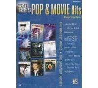 2011 Greatest Pop & Movie Hits: The Biggest Movies * The Greatest Artists (Easy Piano) by Coates, Dan [Sheetmusic(2011/8/1)]