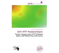 2011 PTT Thailand Open: Tennis, Tennis court, PTT Thailand Open, ATP World Tour 250 series