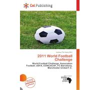 2011 World Football Challenge: World Football Challenge, Association Football, UEFA, CONCACAF, FC Barcelona, Manchester United F.C.