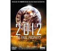 2012 - The Final Prophecy - The True Story Behind the Mayan Predictions [DVD] [Reino Unido]