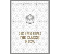 2013 Grand Finale the Classic in Seoul [USA] [DVD]