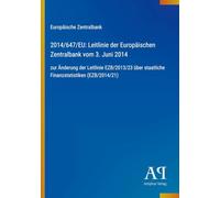 2014/647/EU: Leitlinie der Europäischen Zentralbank vom 3. Juni 2014: zur Änderung der Leitlinie EZB/2013/23 über staatliche Finanzstatistiken (EZB/2014/21)