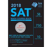 2018 SAT Math Course Book (Advanced Practice Series)