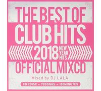 2018 THE BEST OF CLUB HITS OFFICIAL MIXCD -NEW YEAR HITS-