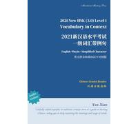 2021 New HSK Level 1 Vocabulary in Context: 2021新汉语水平考试 一级词汇带例句: 30 (Chinese Graded Readers)
