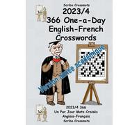 2023/4 366 One-a-Day English-French Crosswords: 2023/4 366 Un Par Jour Mots Croisés Anglais-Français (Dual-language Crosswords)