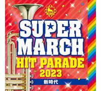2023 King Super March Hit Parade ~ New Era ~