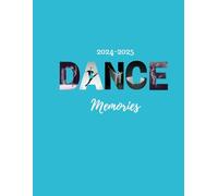 2024 - 2025 Dance Memories: The place to record your favorite dances and memories from the year