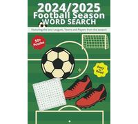 2024/25 Football Season Word Search Puzzle Book: Easy-to-Read Print about Leagues, Teams, Players and more | 110 pages, 6x9 inches | 50+ Fun Puzzles