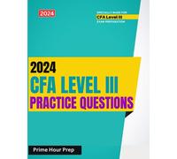 2024 CFA Level 3 Question Bank: Practice Learning Module wise Questions & Answers