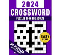 2024 Crossword Puzzle Book For Adults ( Easy Level ): Crossword Puzzle Book for Adults with Solutions | 50 Extra Large Print Puzzles