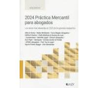 2024 Práctica Mercantil para abogados: Los casos más relevantes en 2023 de los grandes despachos (GUIAS PRACTICAS)