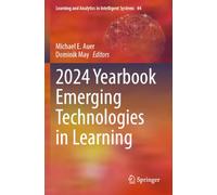 2024 Yearbook Emerging Technologies in Learning: 44 (Learning and Analytics in Intelligent Systems)