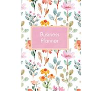 2025/2026 a5 Business Planner | Floral Spring Design with Tabs: Organizer for Women Entrepreneurs | Budget, Goals, Weekly & Monthly Layouts, Cut-Out Tabs Included
