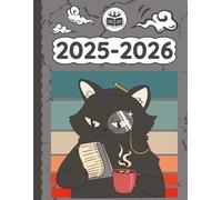 2025 2026 Anime Planner Neko Smart Black Cat with Coffee & Sunglasses: Weekly and Monthly with Calendar (12 Month, Goals, Water & Sleep Tracker...) ... for Japanese Anime Lovers in School & Work