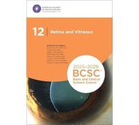 2025-2026 Basic and Clinical Science Course, Section 12: Retina and Vitreous