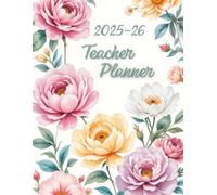 2025-2026 Daily Teacher Planner: Academic Year Organizer, Aug ’25-Jul ’26, 8.5″×11″, 408 Pages.